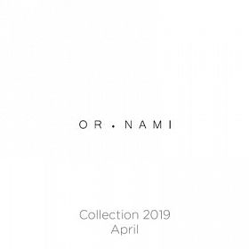 Or.nami - Collection 2019 April