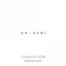 Or.nami - Collection 2018 September
